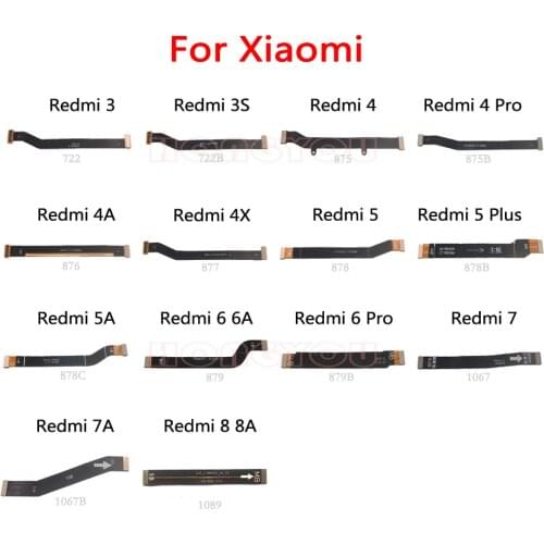 Main Board Motherboard Connect LCD Flex Cable For Xiaomi Redmi 8 8A 7 7A 6 Pro 6A 5 Plus 5A 4 4A 4X 3 3S