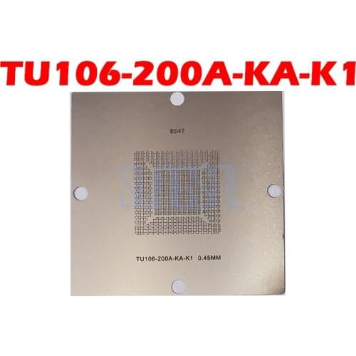 TU106-400-A1 N19E-Q1-KA-K1 TU106-200A-KA-A1 N18E-G1-KD-A1 N18E-G2-A1 N18E-G3-A1 TU106-400A-A1 TU104-400-A1 stencil 80*80 90*90MM