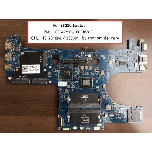 Free Shipping CN-008XWC 0DV9YY For Dell Latitude E6220 Notebook motherboard with i3-2330M / i3-2310m cpu