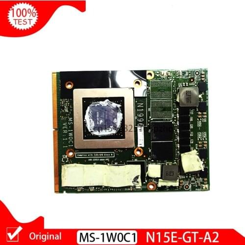 N15E-GT-A2 MS-1W0C1 graphics Video VGA CARD board For MS-16F3 16F4 1762 1763 GT70 GT60 GX660R GT660 GX680 GT683DX GX780 GT783DX
