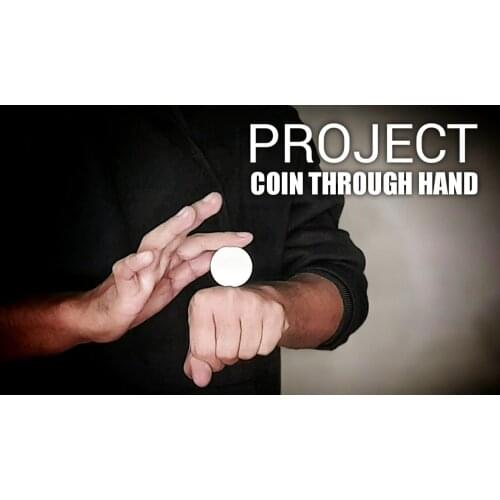 PROJECT COIN THROUGH HAND by Rogelio Mechilina Magic Instructions