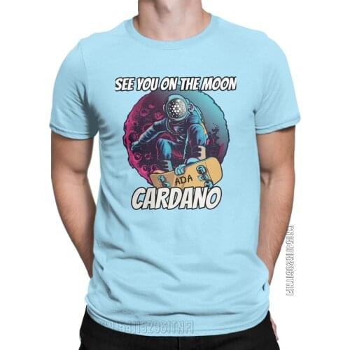 Mens T-Shirts See You On The Moon Cardano ADA Cryptocurrency Pure Cotton Tee Shirt Classic T Shirt Crew Neck Tops Big Size