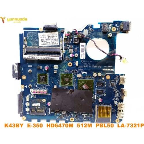 Original for ASUS K43BR laptop motherboard K43BY E-350 HD6470M 512M PBL50 LA-7321P tested good free shipping