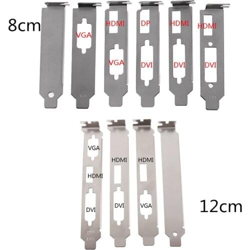 1pc Low or High Profile Bracket Adapter HDMI DVI DP VGA baffle Port For Half Height Full-Height Graphic Video Card Set