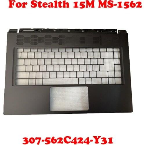 Upper Case PalmRest For MSI Stealth 15M MS-1562 307-562C424-Y31 Stealth 15M A11SDK A11SEK A11UE A11UEK A11UEK-228XES NO Touchpad