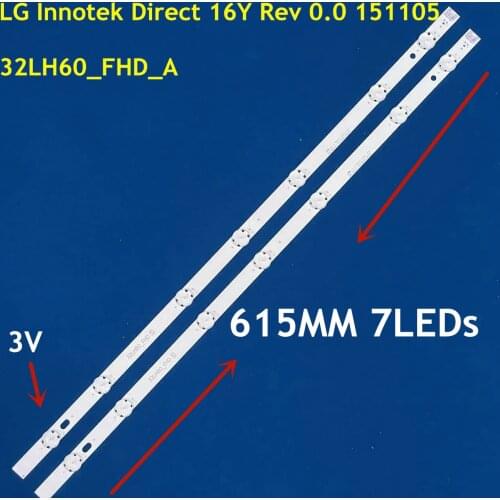 615MM LED Backlight Strip 7lamps 32LH60_FHD_A Innotek Direct 16Y Rev 0.0 151105 For 32LH604V 32LH530V 32lh6047 NC320DUE