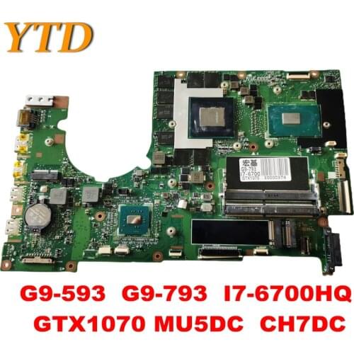 Original for ACER G9-593 G9-7932 Laptop motherboard G9-593 G9-793 I7-6700HQ GTX1070 MU5DC CH7DC tested good free shipping
