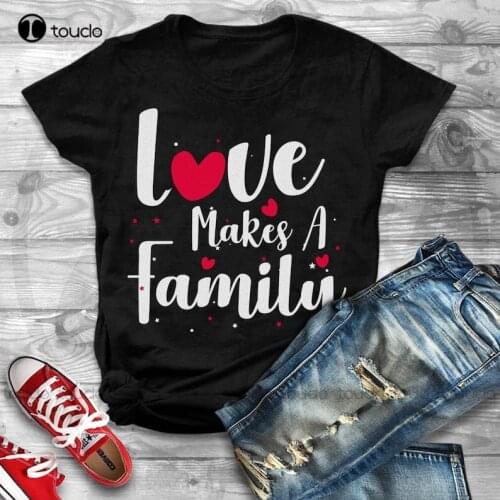 Love Makes A Family T Shirt Family Quotes Shirt Adoption Gifts Family Party Shirt Family Get Together T-Shirt Mens T Shirt