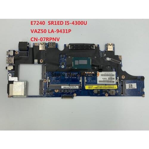 For dell latitude E7240 LA-9431P CN-07RPNV 7RPNV 07RPNV laptop motherboard with I5-4300U Intel HD Graphics 100% tested work