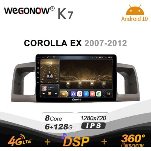 Ownice K7 6G+128G Car Radio for Toyota COROLLA EX 2007 - 2012 android 10.0 support Interior Atmosphere Lamp 360 4G LTE 1280*720
