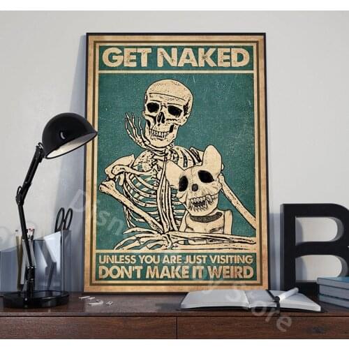 Skeleton Poster Mental Poster Vintage Get Naked Funny Bathroom Canvas Painting Posters and Prints for Home Decor