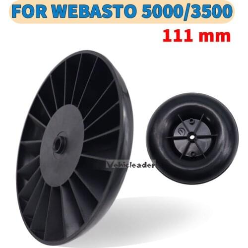 111mm Car Motor Wind Wheel Fan Generator Parts for Webasto 5000/3500 Air Parking Heater Truck Bus Caravan Motorhome Wagon