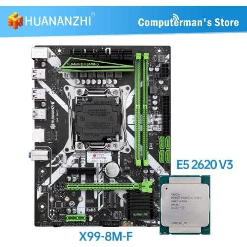 HUANANZHI X99 8M F X99 Motherboard combo kit set Intel XEON E5 2620 V3 support 2 * DDR4 RECC NON-ECC memory M.2 NVME USB3.0