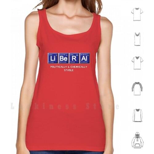 Liberal Chemistry tank tops vest sleeveless Liberal Politics Blue Blue States Democrat Party Vote Legal Law