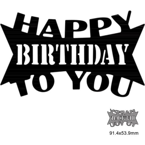 Frame Happy Birthday TO YOU Metal Cutting Die For DIY Embossing Paper Photo Album Gift Cards Making Scrapbooking Craft New Die