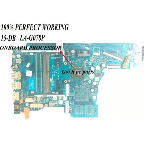 AVALABLE. GOOD CONDITIONS.EPV51 LA-G078P REV : 1.0 MAINBOARD For HP 15-DB NOTEBOOK.ONBOARD PROCESSOR A9