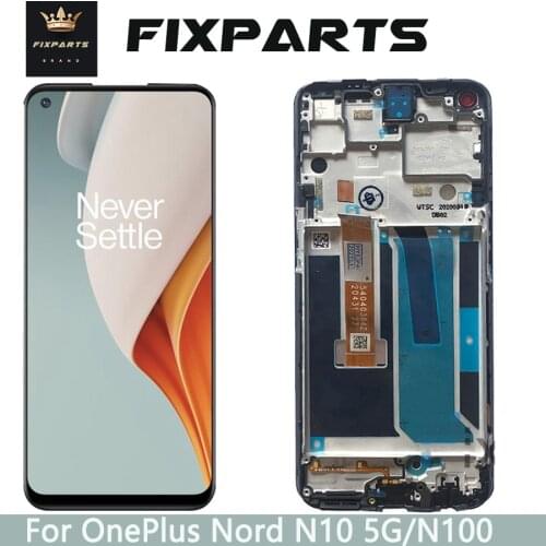 Original For Oneplus Nord N10 5G LCD NORD N100 Display Touch Screen Digitizer Assembly Repair BE2013 BE2029 One plus Nord 100 5G