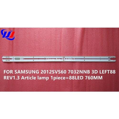 LED Backlight strip for Sam sung 60 inch LCD TV UA60ES8000 2012SVS60 7032NNB 3D RIGHT88 LEFT88 REV1.3 76cm 88led