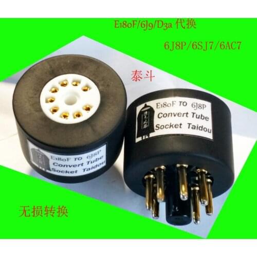 1PCS Tube conversion seat E180F/D3a/6J9 for 6J8P/6SJ7/6AC7/6m4