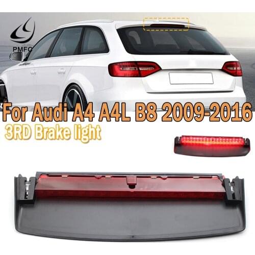 PMFC 1Pcs 3RD LED Third High Brake Light High Mount Stop Lamp Light Tail Light For Audi A4 A4L B8 2009 2010 2011-2015 8K5945097