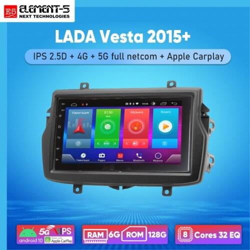 ELEMENT-5 7“ 6G+128G Android 10 4G 5G NET WIFI RDS DSP Car Radio For LADA Vesta 2015+, Navigation GPS HiFi