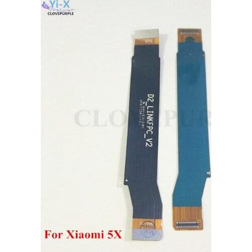 10PCS/Lot Main Board Motherboard Connector Flex Cable Replacement Parts for Xiaomi MI 5X Mi5X