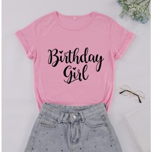 Birthday Girl Shirts Fashion Korean Women T-Shirt Cotton Plus Size Female Clothing O Neck Shirt Streetwear Short Sleeve Top Tees