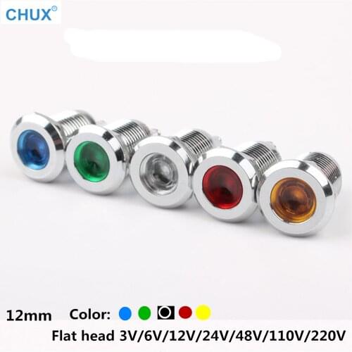 CHUX 12mm LED Metal Indicator Light Flat head 3v 5V 6V 12V 24V 48V 110V 220v Colorful Switch waterproof Signal Lamp