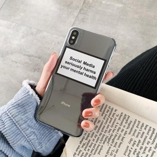 Social Media Seriously Harms Your Mental Health Soft Tpu Phone Cases For Iphone 12 11 Pro 6s 7 8 Plus Xs Max Xr Back Cover Coque
