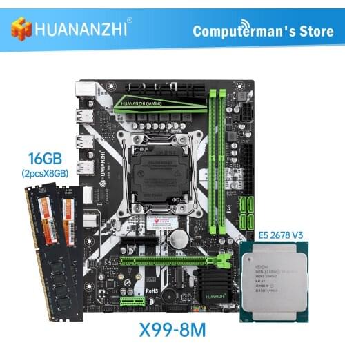HUANANZHI X99 8M D4 Motherboard combo kit set CPU Intel XEON E5 2678 V3 Memory 2*8G DDR4 NON-ECC 2400 memory M.2 NVME USB3.0 ATX