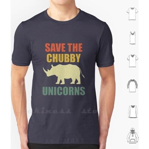 Save The Chubby Unicorns T-Shirt Vintage Retro T Shirt 100% Cotton DIY S-6xl Chubby Save Chubby Unicorn Love