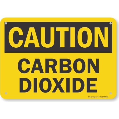 "Caution Carbon Dioxide" Sign | 7" x8" Aluminum