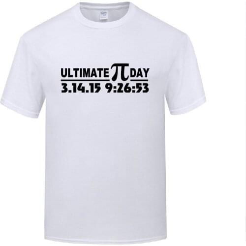 Funny Ultimate Pi Day Cotton T Shirt Slogans Men O-Neck Summer Short Sleeve Tshirts Sweatshirt