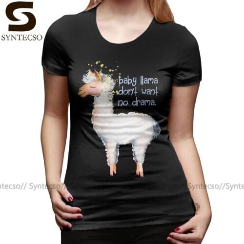 No Drama T-Shirt Baby Llama Dont Want No Drama T Shirt Cotton Plus Size Women tshirt Graphic Kawaii Ladies Tee Shirt