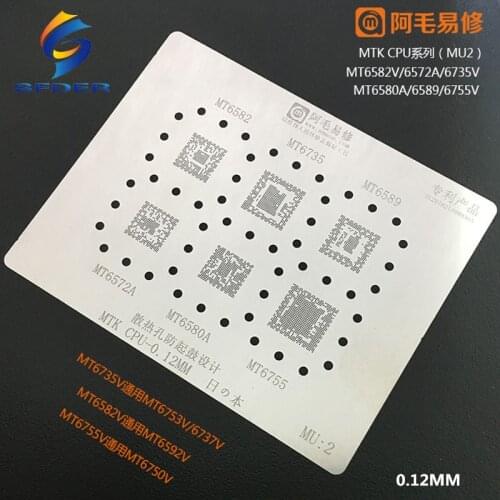 0.12MM Amaoe BGA Stencil Reballing MU2 MT6572A MT6580A MT6755 MT6582 MT6735 MT6589 For MTK CPU Chip IC Solder Tin Pin Heating