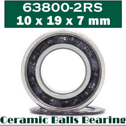 63800 Hybrid Ceramic Bearing 10*19*7 mm ABEC-1 ( 1 PC ) Industry Motor Spindle 63800HC Hybrids Si3N4 Ball Bearings 3NC 63800RS