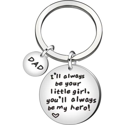 Fashion Keychain "I'll always be your little girl,You'll always be my hero!" Keychain Fathers Day Gifts Family Keyring For Men