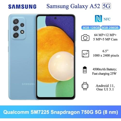 Samsung Galaxy A52 5G Mobile Phones 6.5" FHD+ Snapdragon 750G 8GB 256GB Smartphones 64MP AI Quad Cam Fast charging 25W 4500mAh