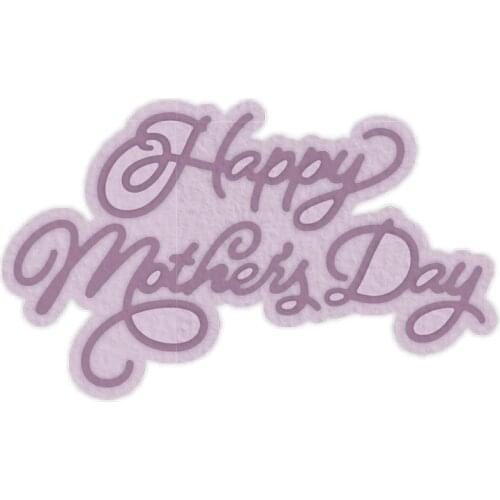 Stacking Metal Cutting Dies Happy Mother‘s Day die cut new 2019 for DIY Scrapbooking Embossing Crafts Decoration Cards Supplies