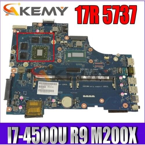 Akemy For Dell Inspiron 17R 5737 Laptop Motherboard SR16Z I7-4500U CPU R9 M200X graphics VBW11 LA-9984P CN-0DYFMW 0DYFMW