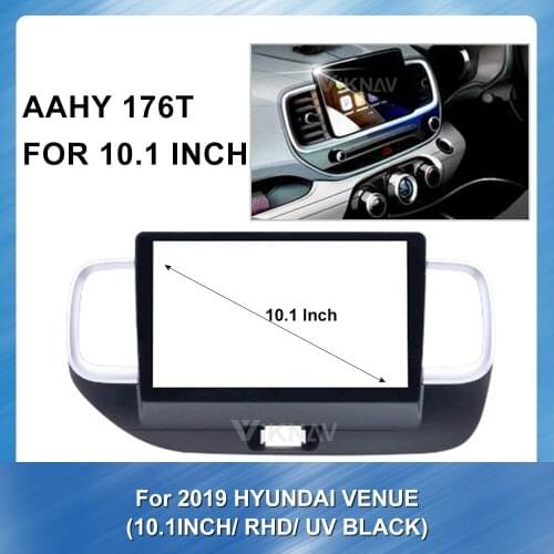 10.1 inch Car Audio Frame Car Radio gps navigation fascia panel is suitable for HYUNDAI VENUE 2019 (RHD UV BLACK) Frame Kit