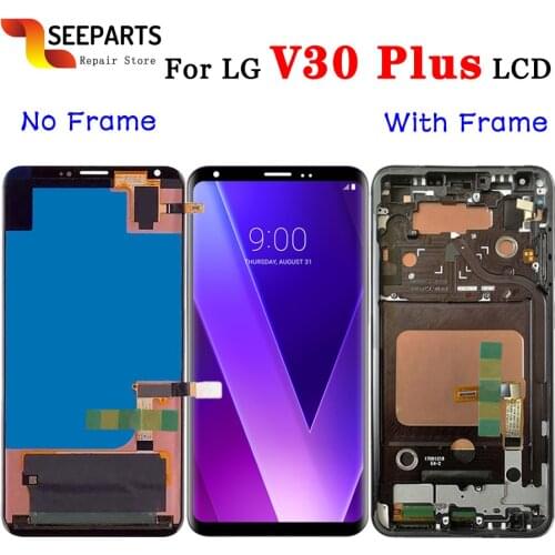 6.0"For LG V30 Plus LCD Screen H930DS Display Touch Screen Digitizer V30+ Screen Assembly Replacement For LG V30 LCD Display