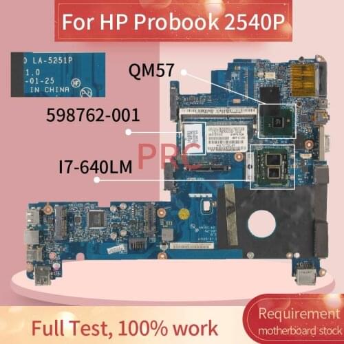 For HP Probook 2540P I7-640LM Notebook motherboard LA-5251P 598762-001 QM57 DDR3 Mainboard