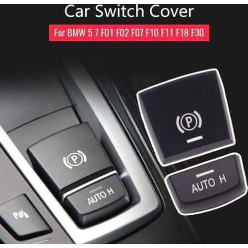 Car Handbrake Parking Brake P Button Switch Cover For BMW 5 7 F01 F02 F07 F10 F11 F18 F30 520 523 730 2009-2017
