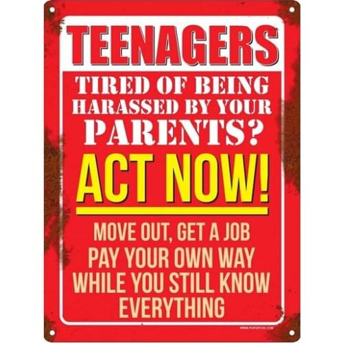 Teenagers Act Now Tin Sign Metal Sign Metal Poster Metal Decor Metal Painting Wall Sticker Wall Sign Wall Decor