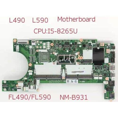 For Lenovo Thinkpad L490 L590 Laptop Motherboard CPU I5- 8265U FL490/FL590 NM-B931 100% Test Ok