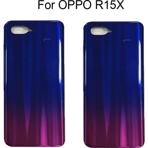 100% New Battery Back Rear Cover Door Housing For OPPO R15X r15x Battery Back Cover For OPPO R15 X Replacement Parts OPPOR15X