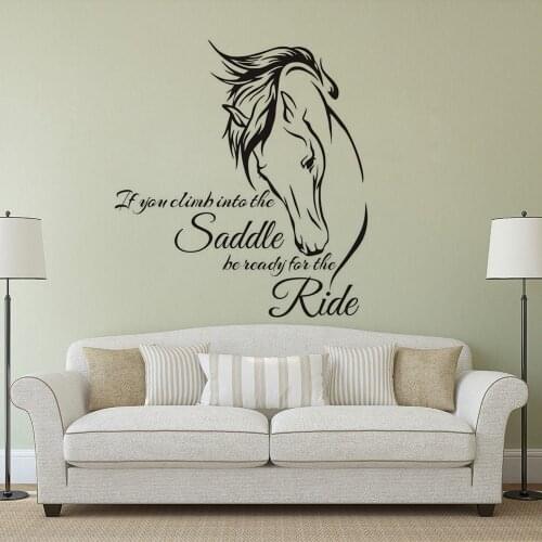 Vinyl Wall Poster Horse Riding Wall Sticker If You Climb Into the Saddle Be Ready for the Ride Inspiration Quote Wallpaper AZ382
