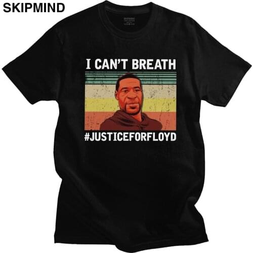 Retro Black Live Matter T Shirt Men 100% Cotton I Can't Breathe T-shirt Short Sleeve Justice For Floyd Tee Tops Fit Clothing