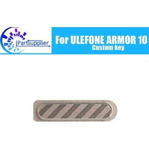 100% Original New Custom key component Replacement Accessory For ULEFONE ARMOR 10